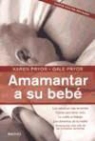 Gale Pryor, Karen Pryor - AMAMANTAR A SU BEBÉ