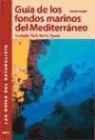 Henry Augier - Guía de los fondos marinos del Mediterráneo