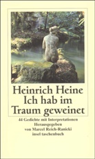 Heinrich Heine, Marce Reich-Ranicki, Marcel Reich-Ranicki - Ich hab im Traum geweinet