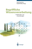 Ger Stumme, Gerd Stumme, Wille, Wille, Rudolf Wille - Begriffliche Wissensverarbeitung