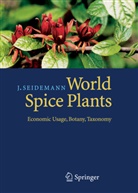 Johannes Seidemann - World Spice Plants