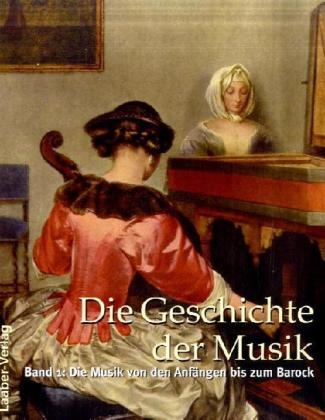 Matthias Brzoska, Michael Heinemann - Die Geschichte der Musik, 3 Bde. Die Musik von den Anfängen bis zum Barock; Die Musik der Klassik und Romantik; Die Musik der Moderne
