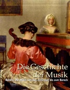 Matthias Brzoska, Michael Heinemann - Die Geschichte der Musik, 3 Bde.