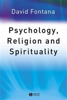 David Fonatana, Fontana, David Fontana - Psychology, Religion and Spirituality