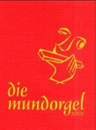 Jürgen Flimm, Dieter Corbach, Iren Corbach, Irene Corbach, Ulrich Iseke, Ulrich Iseke u a... - Die Mundorgel - Textausgabe