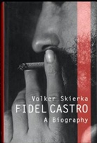Volker Skierka, SKIERKA VOLKER - Fidel Castro