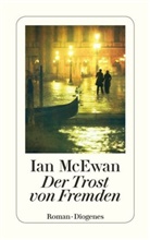 Ian McEwan - Der Trost von Fremden