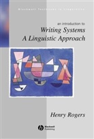 Rogers, H Rogers, Henry Rogers, Henry (Departments of Linguistics and Anth Rogers, Rogers Henry - Writing Systems