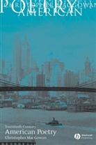 Macgowan, Chris MacGowan, Christopher Macgowan, Christopher (College of William and Mary Macgowan, Christopher J. Macgowan, MacGowan Christopher - Twentieth-Century American Poetry