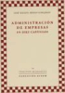 José Miguel Ridao González, José Miguel . . . [et al. ] Ridao González - Administración de empresas en diez capítulos