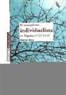 Xavier Díez Rodríguez - El anarquismo individualista en España (1923-1938)