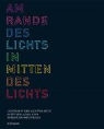 Söke Dinkla - Am Rande des Lichts. In Mitten des Lichts. Bd.1