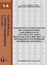 Francisco Carreño Conde, Inmaculada Rodríguez Santalla - Elaboración y estructuración de una base de datos cartográfica de la contaminación marina provocada por el Prestige y su integración en un sistema de información geográfica