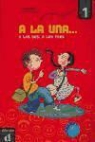 M. Russo, Marina Russo, Manuel Vázquez López - A la una... a las dos, a las tres 1, A1-1 : curso de español para niños