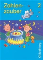 Bettin Betz, Hedwi Gasteiger, Wolfga Gierlinger - Zahlenzauber, Ausgabe Bayern: 2. Jahrgangsstufe, Schülerbuch