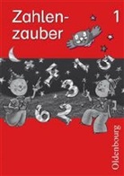 Bettin Betz, Hedwi Gasteiger, Wolfga Gierlinger, Wolfgang Gierlinger - Zahlenzauber, Ausgabe Bayern: 1. Jahrgangsstufe, Arbeitsheft