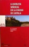 María Concepción Quintanilla Raso - La nobleza señorial en la Corona de Castilla