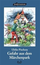 Ulrike Piechota - Gefahr aus dem Märchenpark