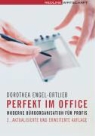 Dorothea Engel-Ortlieb - Perfekt im Office