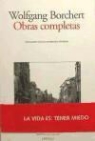 Wolfgang Borchert - OBRAS COMPLETAS