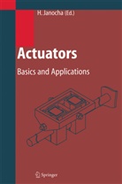 H. Janocha, Hartmu Janocha, Hartmut Janocha - Actuators