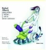 Rafael Alberti, Federico Delicado - Rafael Alberti para niños y niñas-- y otros seres curiosos