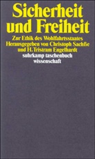 H. Tristram Engelhardt, Sachße, Sachsse, Christoph Sachße, Tristram Engelhardt, H Tristram Engelhardt - Sicherheit und Freiheit