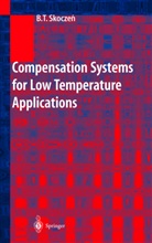 B. T. Skoczen, Balzej T Skoczen, Balzej T. Skoczen - Compensation Systems for Low Temperature Applications