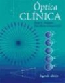 Theodore Grosvenor, Troy E. Tannin - Óptica clínica