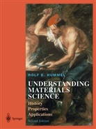 Rolf E Hummel, Rolf E. Hummel - Understanding Materials Science