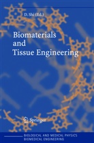 Dongl Shi, Donglu Shi - Biomaterials and Tissue Engineering