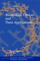 Shi, D Shi, D. Shi - Biomedical Devices and Their Applications