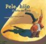 Marjaleena Lembcke, Cornelia Haas - Pele, hijo : el niño del circo