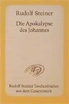 Rudolf Steiner - Die Apokalypse des Johannes