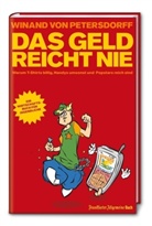Winand von Petersdorff, Karsten Schreurs - Das Geld reicht nie