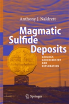 A. J. Naldrett, Anthony Naldrett, Anthony J Naldrett, Anthony J. Naldrett, Anthony L. Naldrett - Magmatic Sulfide Deposits
