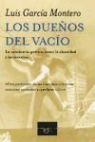 Luis García Montero - Los dueños del vacío : la conciencia poética, entre la identidad y los vínculos