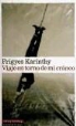 Frigyes Karinthy - Viaje en torno de mi cráneo