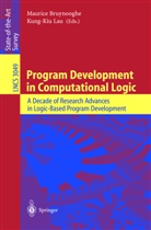 Mauric Bruynooghe, Maurice Bruynooghe, Lau, Lau, Kung-Kiu Lau, Lau Kung-Kiu - Program Development in Computational Logic