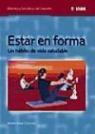 Marta Vidal Cortada - Estar en forma : un hábito de vida saludable