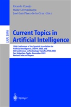 Ricardo Conejo, Jose-Luis Perez-de-la-Cruz, José-Luis Pérez-de-la-Cruz, Mait Urretavizcaya, Maite Urretavizcaya - Current Topics in Artificial Intelligence