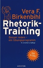 Vera F. Birkenbihl - Rhetorik-Training, m. 3 Audio-CDs