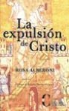 Rosa Alberoni - La expulsión de Cristo