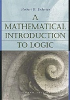 Enderton, Herbert Enderton, Herbert B. Enderton, Herbert B. (University of California Enderton - A Mathematical Introduction to Logic