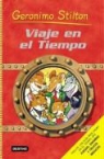Geronimo Stilton, Lorenzo Chiavini, Blasco Pisapia, Roberto Ronchi - Viaje en el tiempo