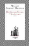 W. Somerset Maugham - Diez grandes novelas y sus autores