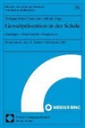 Wolfgang Melzer, Hans-Dieter Schwind - Gewaltprävention in der Schule