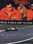 Beirao, Galiste, Adriane Galisteu, Hagen Clap Production - Mein Leben mit Ayrton