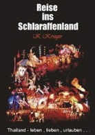 Kurt Krieger - Die Reise ins Schlaraffenland