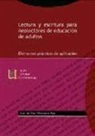 Juan de Dios Villanueva Roa - Lectura y escritura para neolectores de educación de adultos